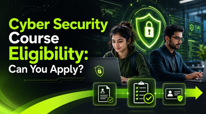 Cyber Security Course Eligibility